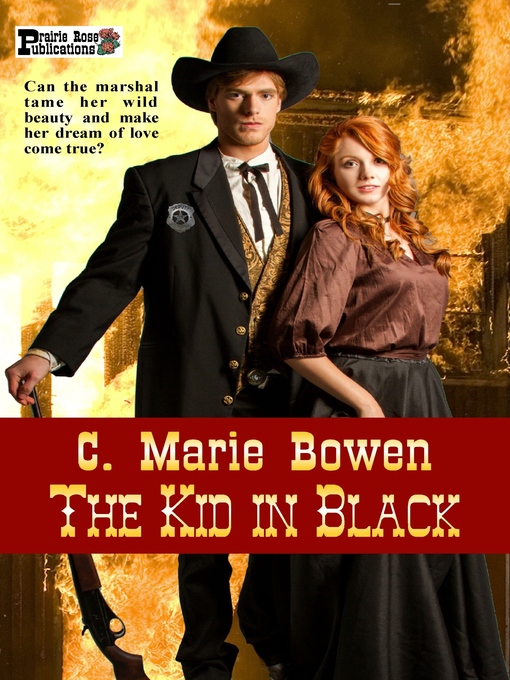 Title details for The Kid in Black by C. Marie Bowen - Available